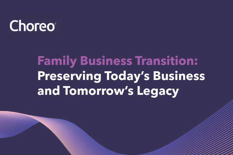Preserving Today’s Business and Tomorrow’s Legacy